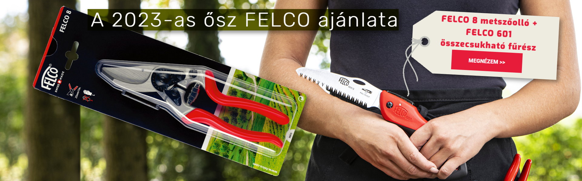 FELCO 8 metszőolló + FELCO 601 összecsukható ágfűrész